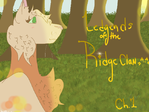  Ch.1 | Legends of Ridge Clan 