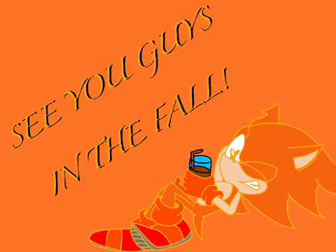 See you guys in the fall!