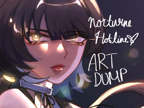 nocturne hotline ☆ art dump