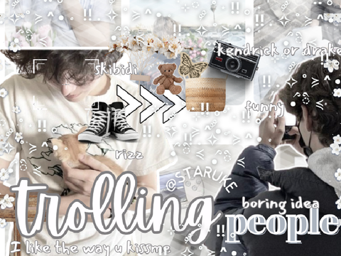 `` trolling people ~