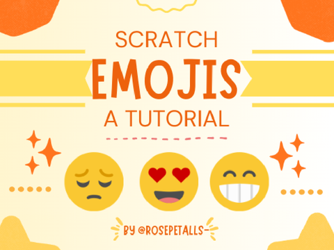✨Scratch Emojis✨ ꒱ Tutorial