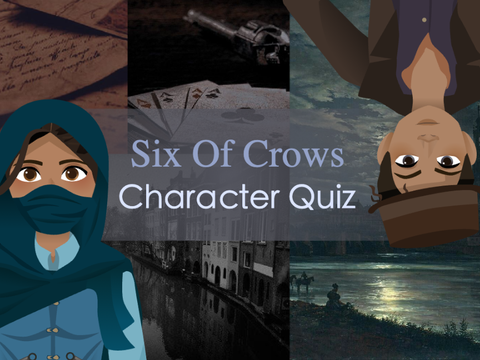 Six of Crows Character Quiz 