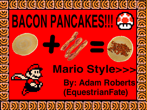 BACON PANCAKES-Mario Style