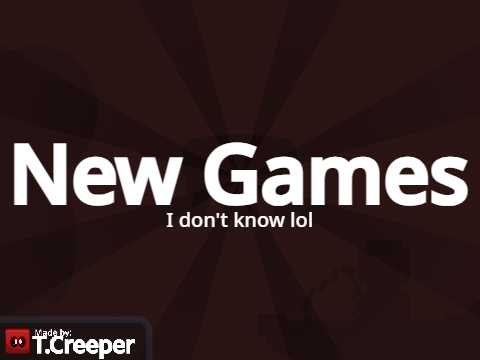 New Games!