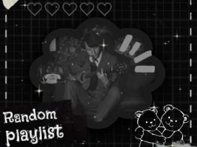 I'm bored so heres a playlist + updates