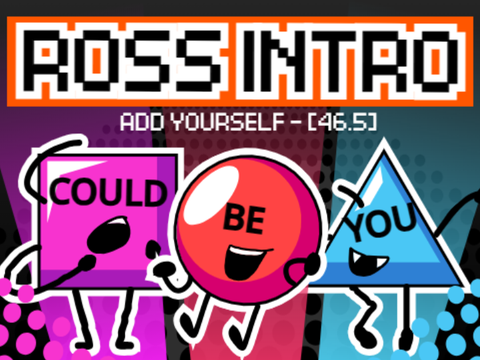 Add Yourself into the ROSS Intro [46.5] remix