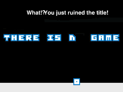 There is no game glitch