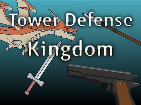 Tower Defense Kingdom/タワーディフェンスキングダム remix-6