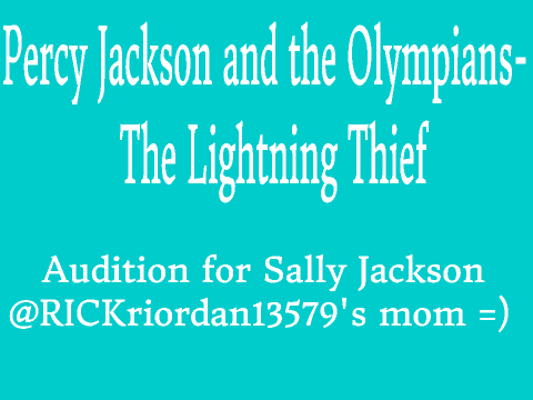 Sally Jackson Audition