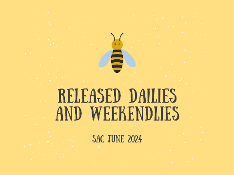 Released Dailies & Weekendlies ⎔ SAC June 2024