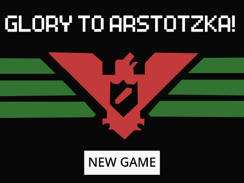 BIA - Glory to Arstotzka!