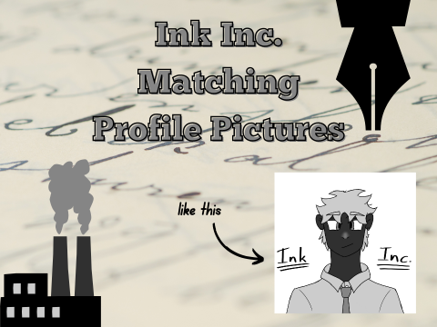 ✒ Ink Inc. Matching PFPs