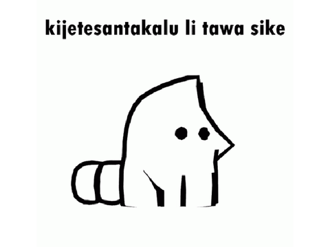 kijetesantakalu li tawa sike