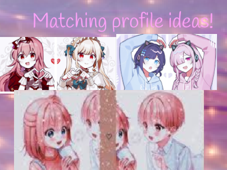 Matching profiles ideas