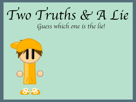 CSF 5.1 Two Truths & A Lie Starter Project