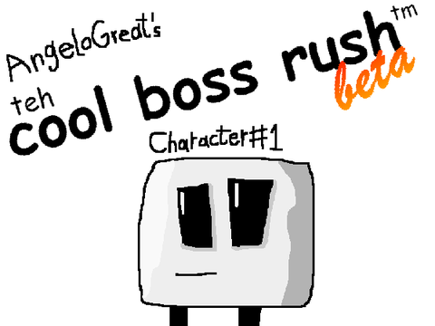 teh cool boss rush (DEMO)
