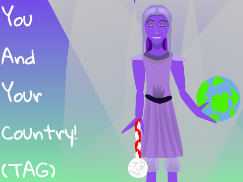 You And Your Country! (Tag)