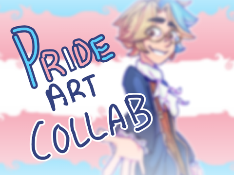 Trans Pride Art Collab Entry (feat. Winston)
