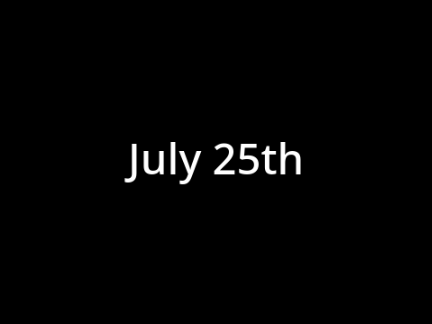 July 25th