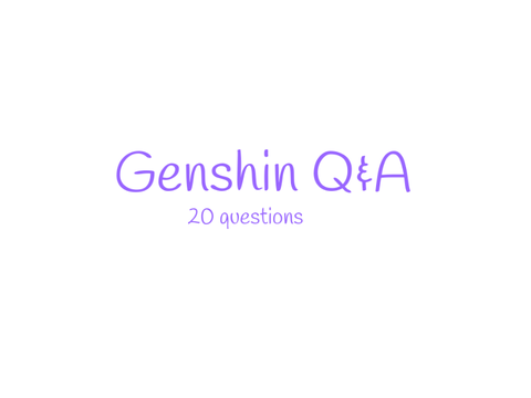 20 Genshin Questions! remix