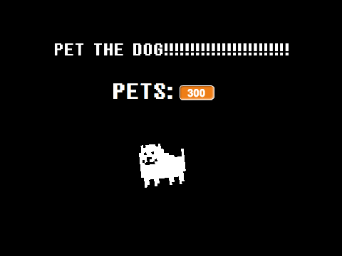 PET THE DOG!!!!!!!!!!!!!!!!!!!!!!!!