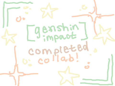 ➤ COMPLETED GENSHIN COLLAB || ver.2023