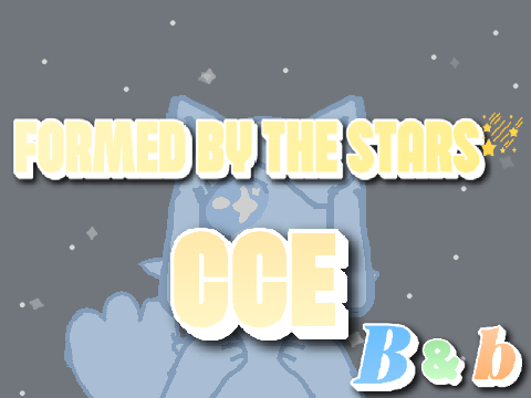 (UNFINISHED) Formed by the Stars - OG Meme Template - CCE