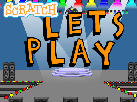 Scratch Let's Play
