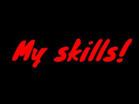 My skills