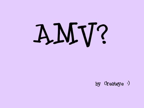 AMV?