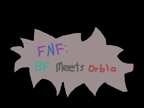 Friday Night Orblo-in'