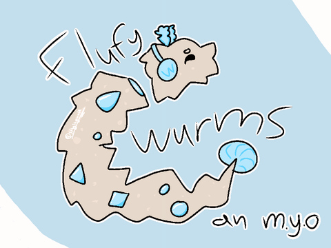 Flufy wurms an M.Y.O
