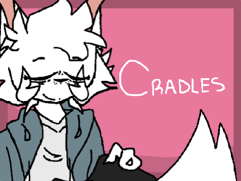 ✮ CRADLES ✮