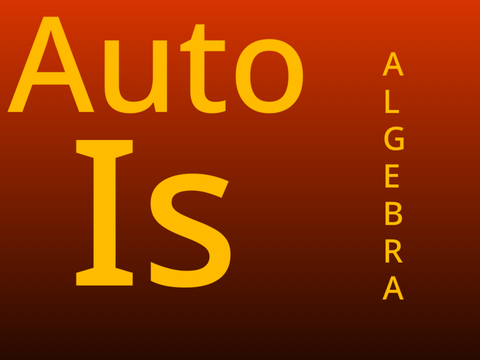 Auto Is Algebra