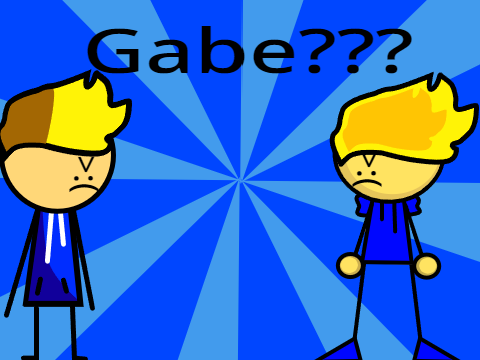 im the real gabe! | #Animations #Trending #Popular #All #Art #Stories #Music 