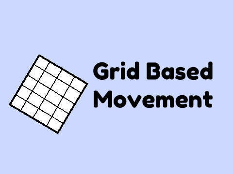 Grid Based Movement for Scratch Tactics 