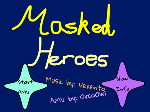 Masked Heroes AMV