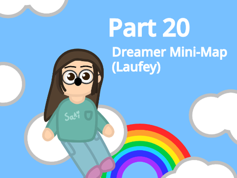 Part 20 | Dreamer Mini-Map (Laufey)