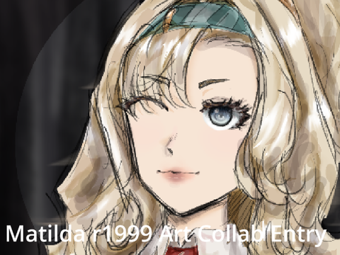Matilda r1999 Art Collab Entry