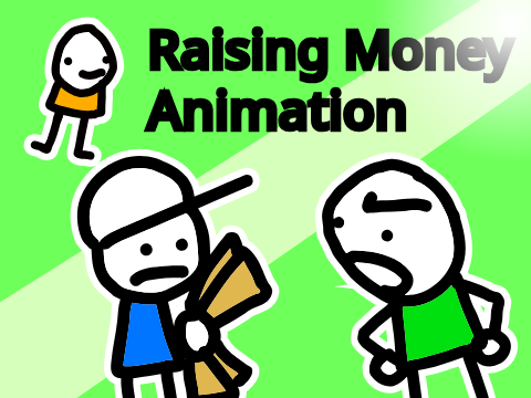 Raising Money | Short Animation
