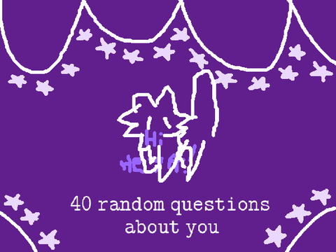 ✨ 40 random questions about you ✨  remix