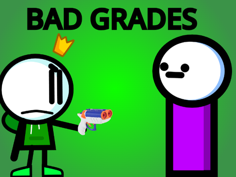 Bad Grades... (Archive)
