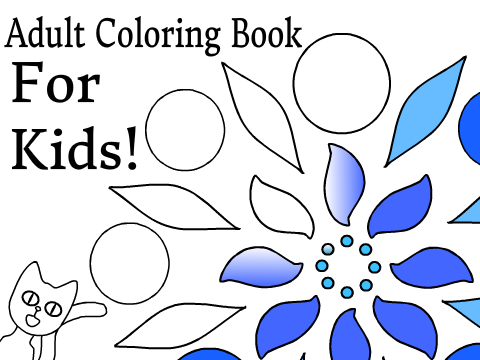 Adult Colouring Book for Kids! remix