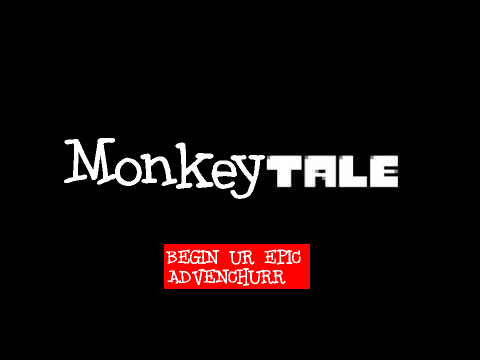 MONKEYTALE