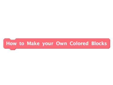 How to Make your Own Colored Blocks (Does Not Stay)