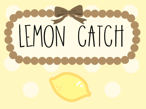 Lemon Catch ♥︎