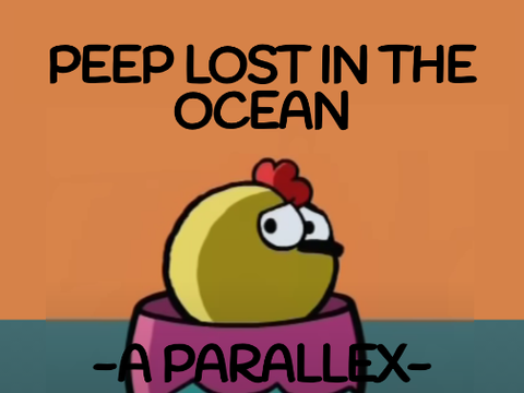 Peep Lost In the Ocean | A Parallex