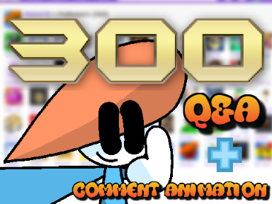 300 Follower Comment Animations + Q&A!