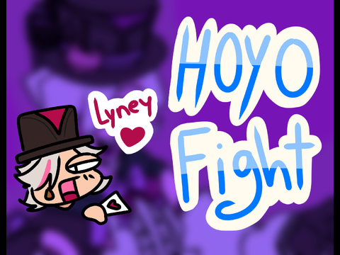 Hoyo-Fight Doodles YOWZERS!!! YOWZERS!! YIPEE!! YOU GET IT!! YIPEE!!