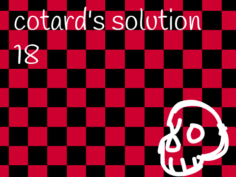 Cotard's Solution ⛼ part  18